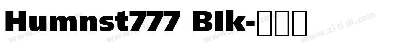 Humnst777 BIk字体转换